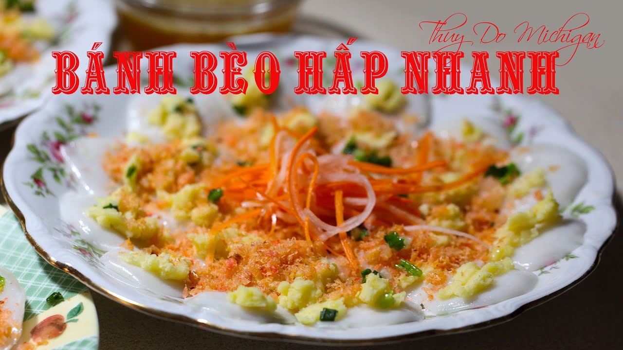Bánh Bèo Hấp Nhanh Lẹ - Steamed Rice Cakes