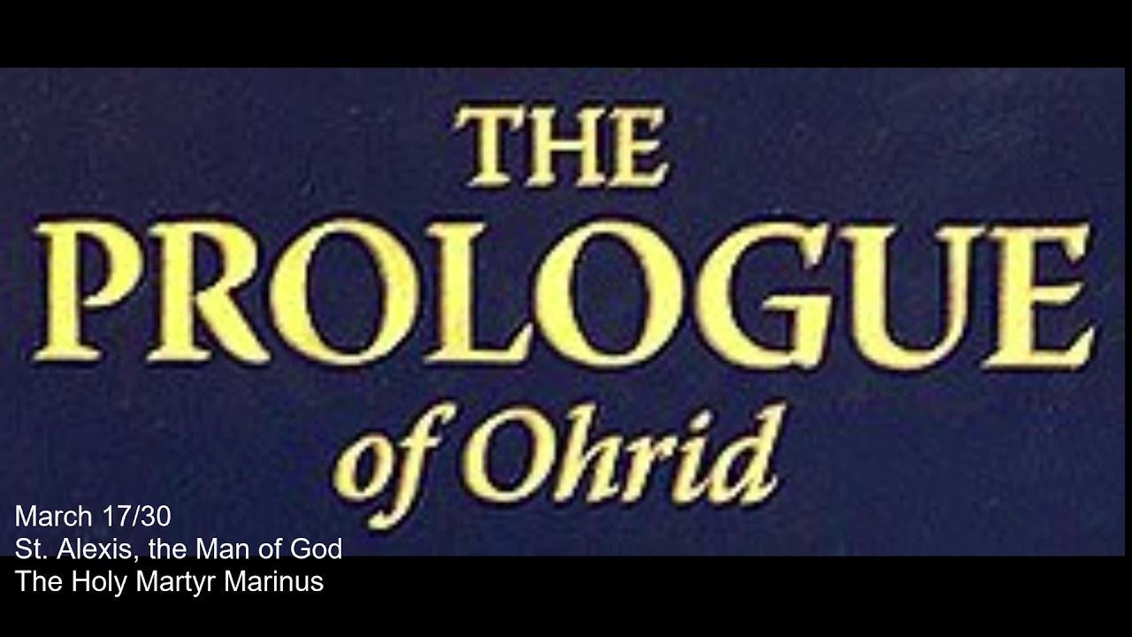 The Prologue of Ohrid - March 17/30