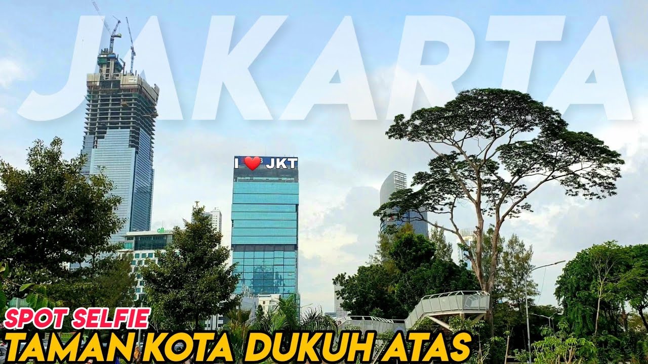 TAMAN KOTA JAKARTA | SPOT BUDAYA 2 DUKUH ATAS | STASIUN SUDIRMAN | JALAN SUDIRMAN | TROTOAR JAKARTA