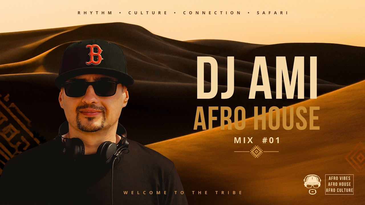 DJ Ami - Afro House Mix #01