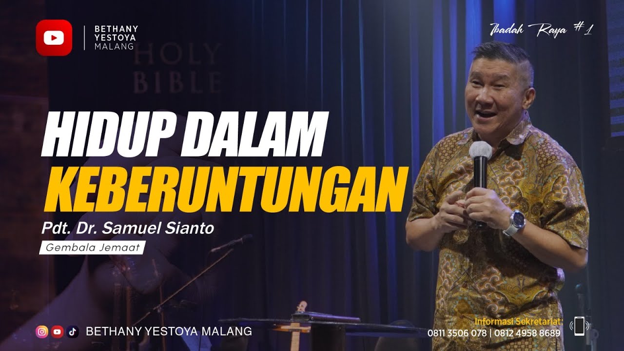 Hidup Dalam Keberuntungan - Pdt. Dr. Samuel Sianto