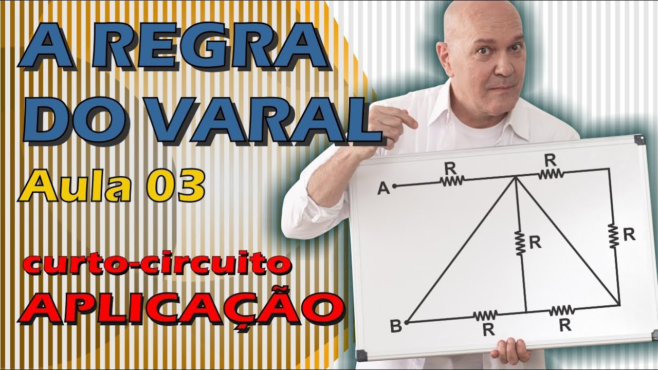 REGRA DO VARAL_Aula 3_ APLICAÇÃO COM CURTO-CIRCUITO