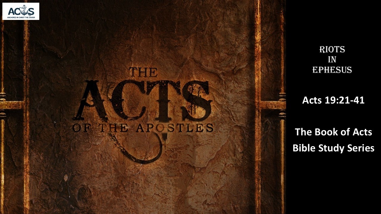 Riots in Ephesus - Acts 19:21-41  @ACTS.Church  #jesuschrist #nameofjesus  #ephesus #paul #riots