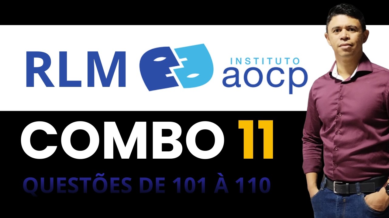 ✅ RACIOCÍNIO LÓGICO INSTITUTO AOCP: 🔥 Super Combo de Questões Resolvidas!  👉 COMBO 11 #101110
