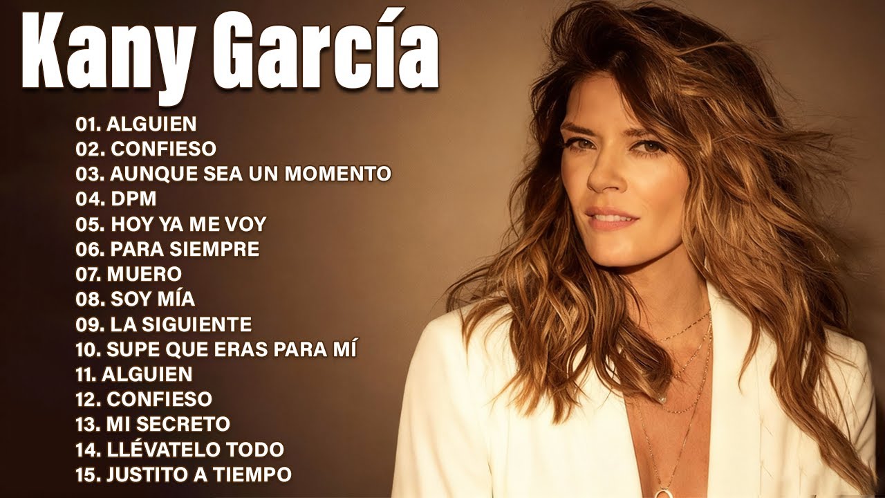 Kany García Greatest Hits álbum completo 2025 ~ Mejores artistas para escuchar 2025