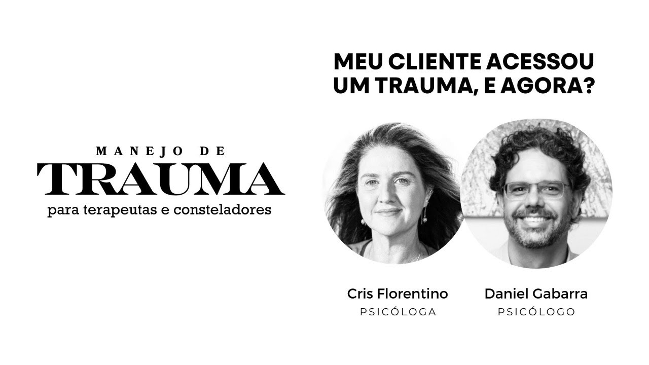 Manejo de Trauma - Meu Cliente Acessou  um Trauma, e agora?