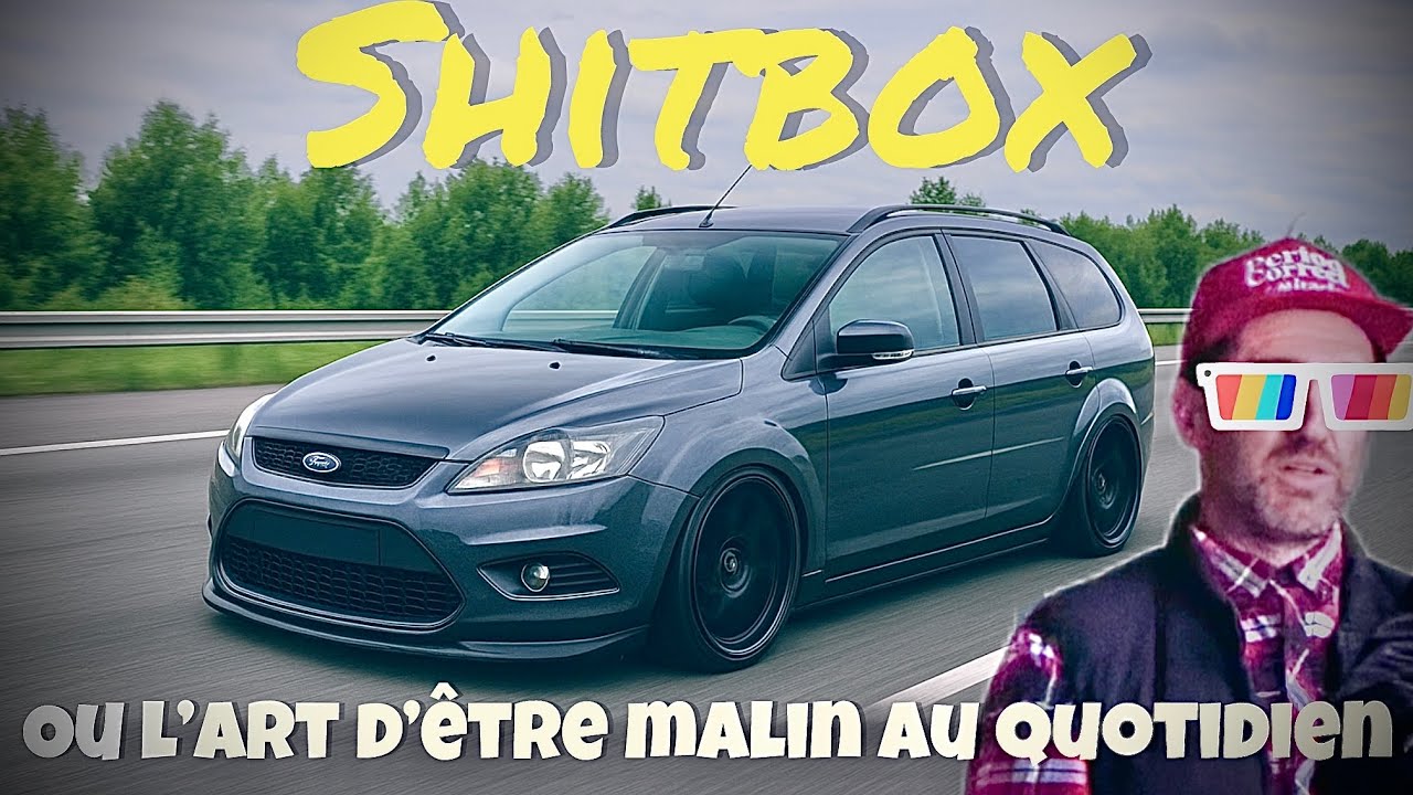 Ford Focus ST shitbox , du tuning à pas cher pour le quotidien, feat Kingbolen s6 Elite!