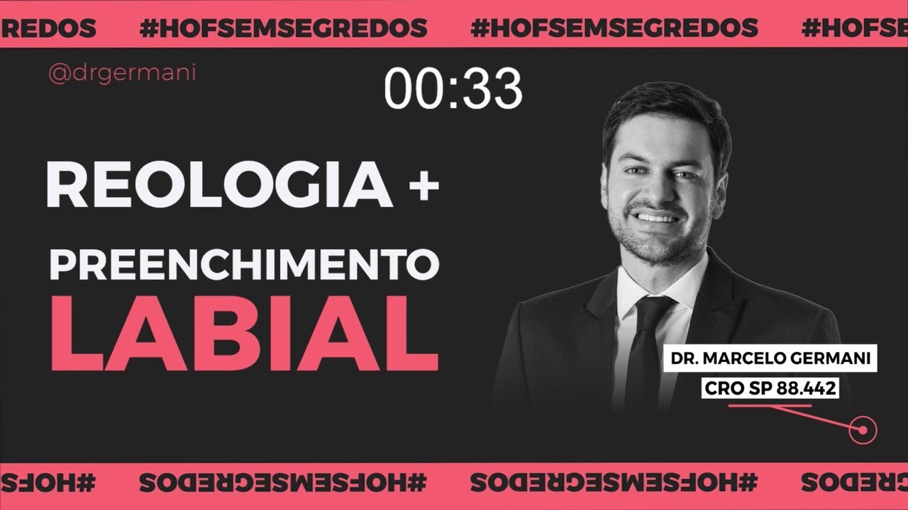 Como ter Alta performance em HOF |  Reologia + Preenchimento Labial Germani