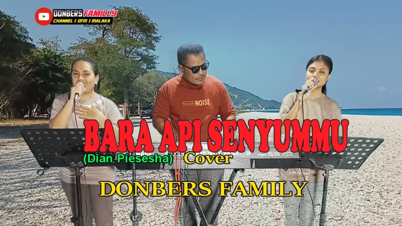 BARA API SENYUMMU-(Dian Piesesha)-Cover By-DONBERS FAMILY Channel  (DFC) Malaka