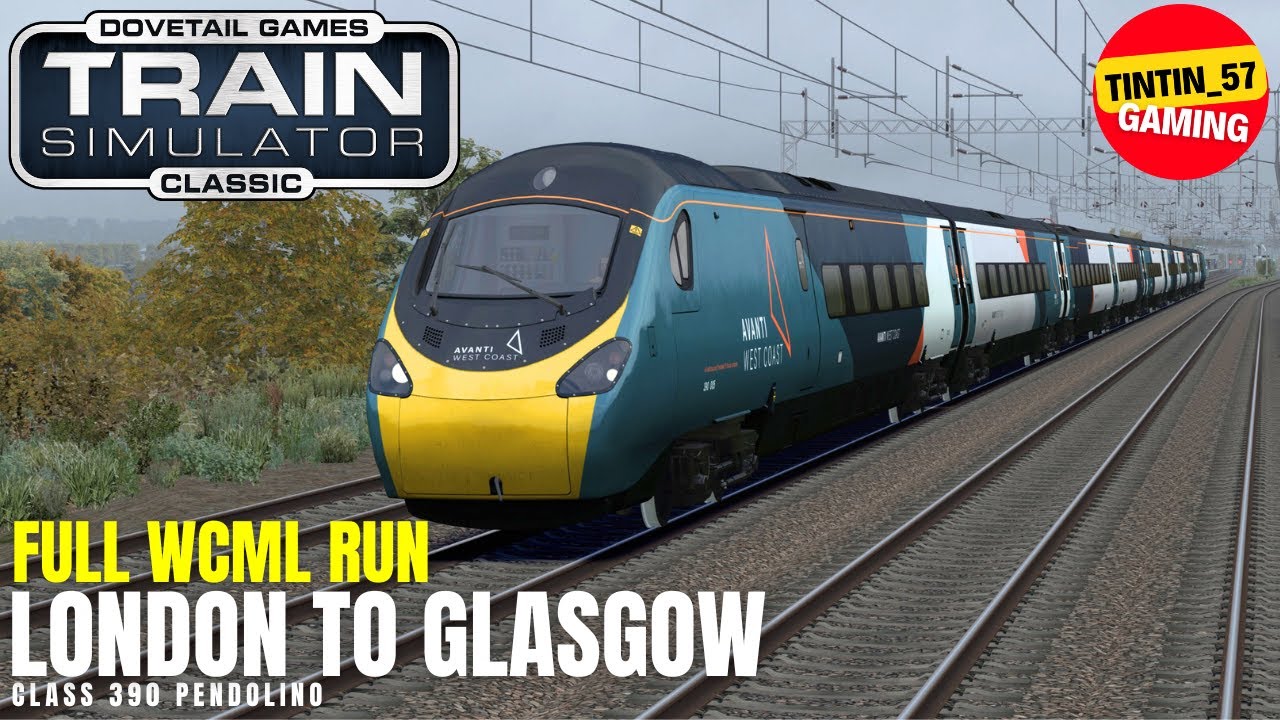 FULL WCML RUN | LONDON TO GLASGOW | TRAIN SIMULATOR CLASSIC