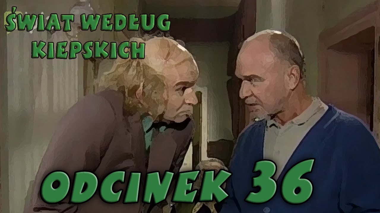 Świat Według Kiepskich Odcinek 36 Doktor Zgredzik i Mister Śledzik