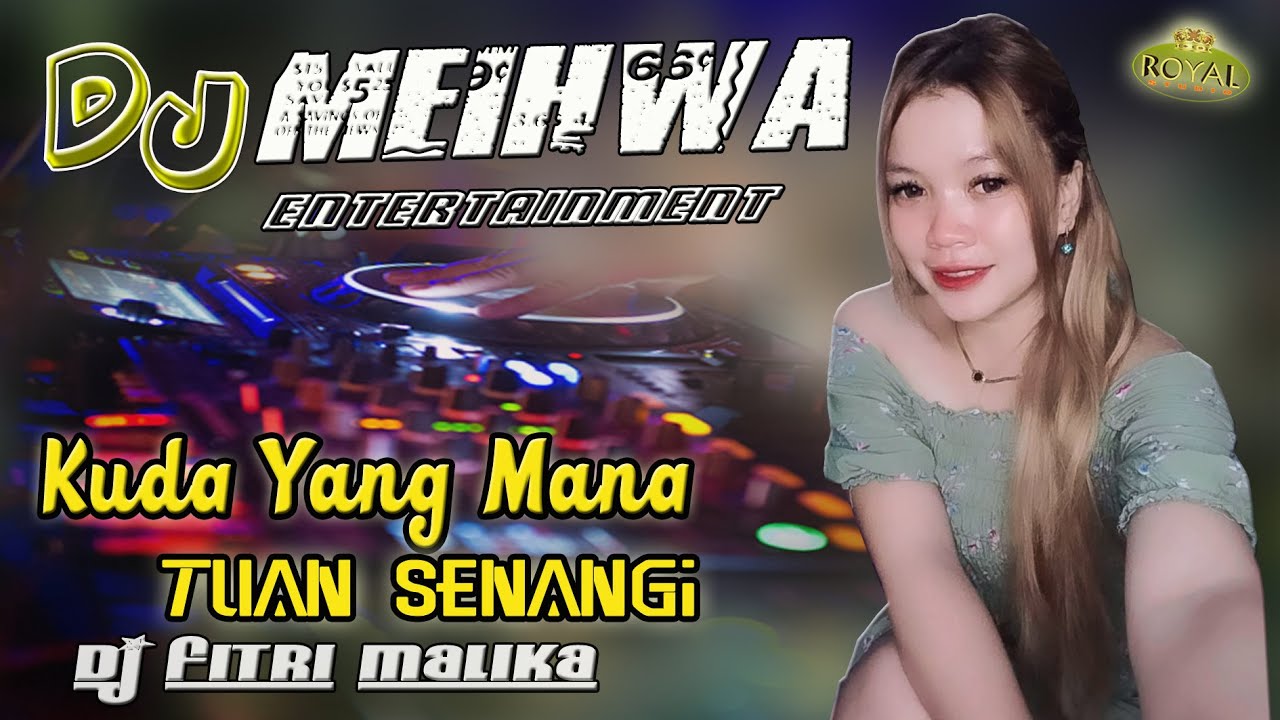 KUDA PUTIH BERAMBUT PIRANG ... ❗ DJ FITRI MALIKA - MEIWA ENTERTAINMENT