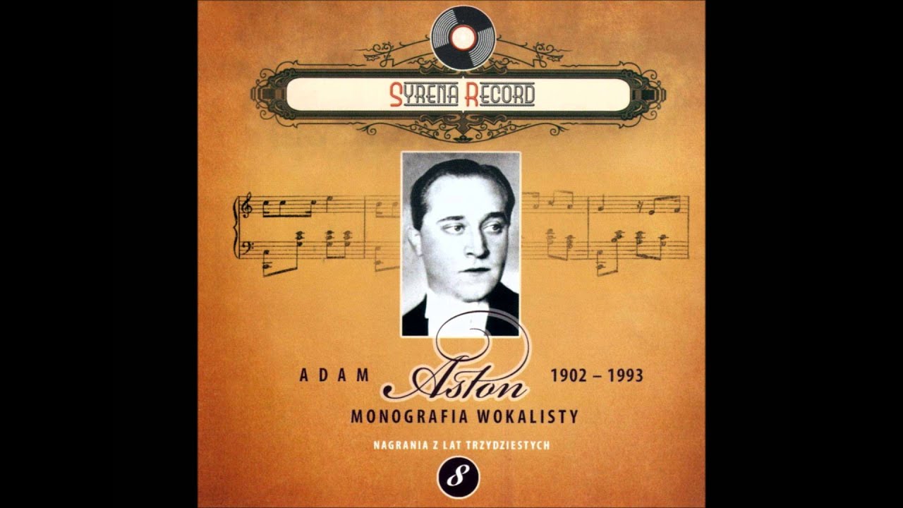 Adam Aston - Ty dziś mieszkasz w sercu mym (Syrena Record)