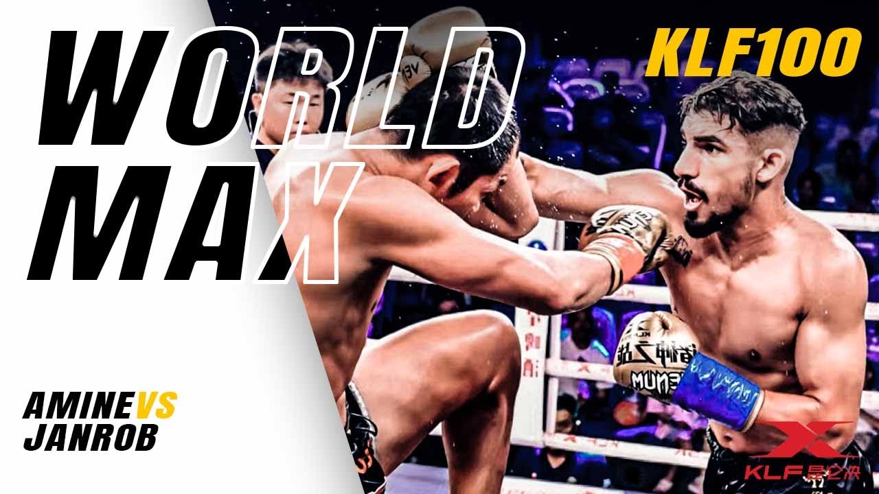 【KLF 100】WORLD MAX QUALIFICATON FIGHT F TEAM | Mohamed Amine Elharrar（blue）VS JANROB（red）