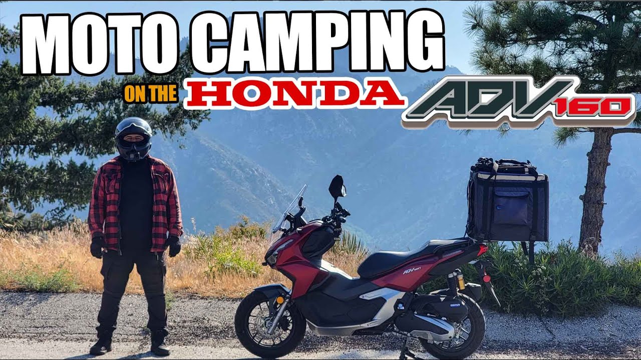 Moto Camping On My Honda ADV 160 Scooter w/ Passenger - Buckhorn Campground Angeles National Forest
