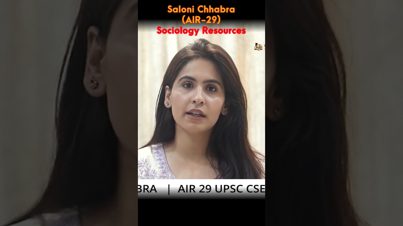 Sociology Resources | UPSC CSE AIR-29 Saloni Chhabra