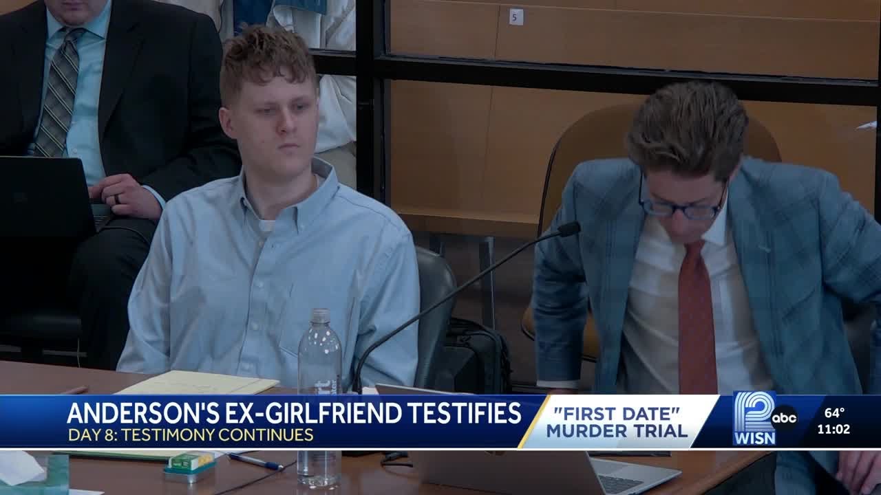 Maxwell Anderson's ex-girlfriend takes the stand