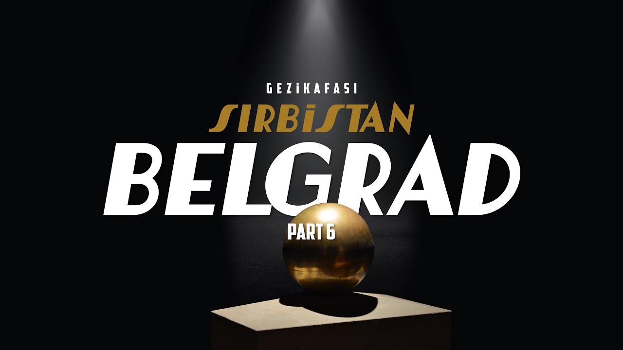 Sırbistan - Belgrad | Nikola Tesla Müzesi, Smash Burger, Kahve... @Gezi Kafası
