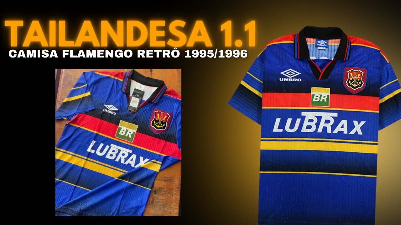 (UNBOXING) CAMISA FLAMENGO COMEMORATIVA 1995/1996 RETRÔ - CAMISAS DE TIME TAILANDESAS 1.1