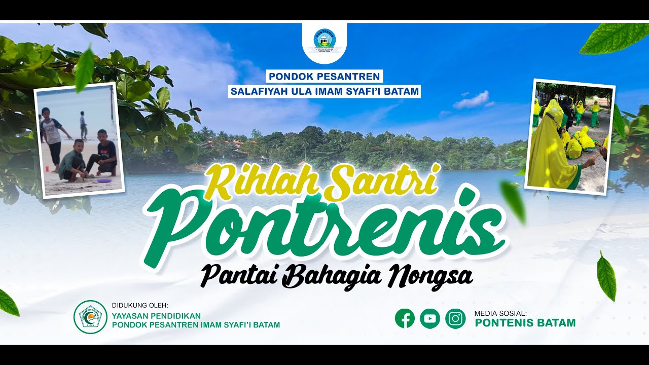 RIHLAH ULA SALAFIYAH ULA IMAM SYAFI'I BATAM | PANTAI BAHAGIA NONGSA 2023