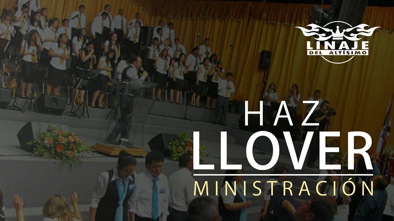 Haz llover - Ministración | Linaje del Altísimo | Menap