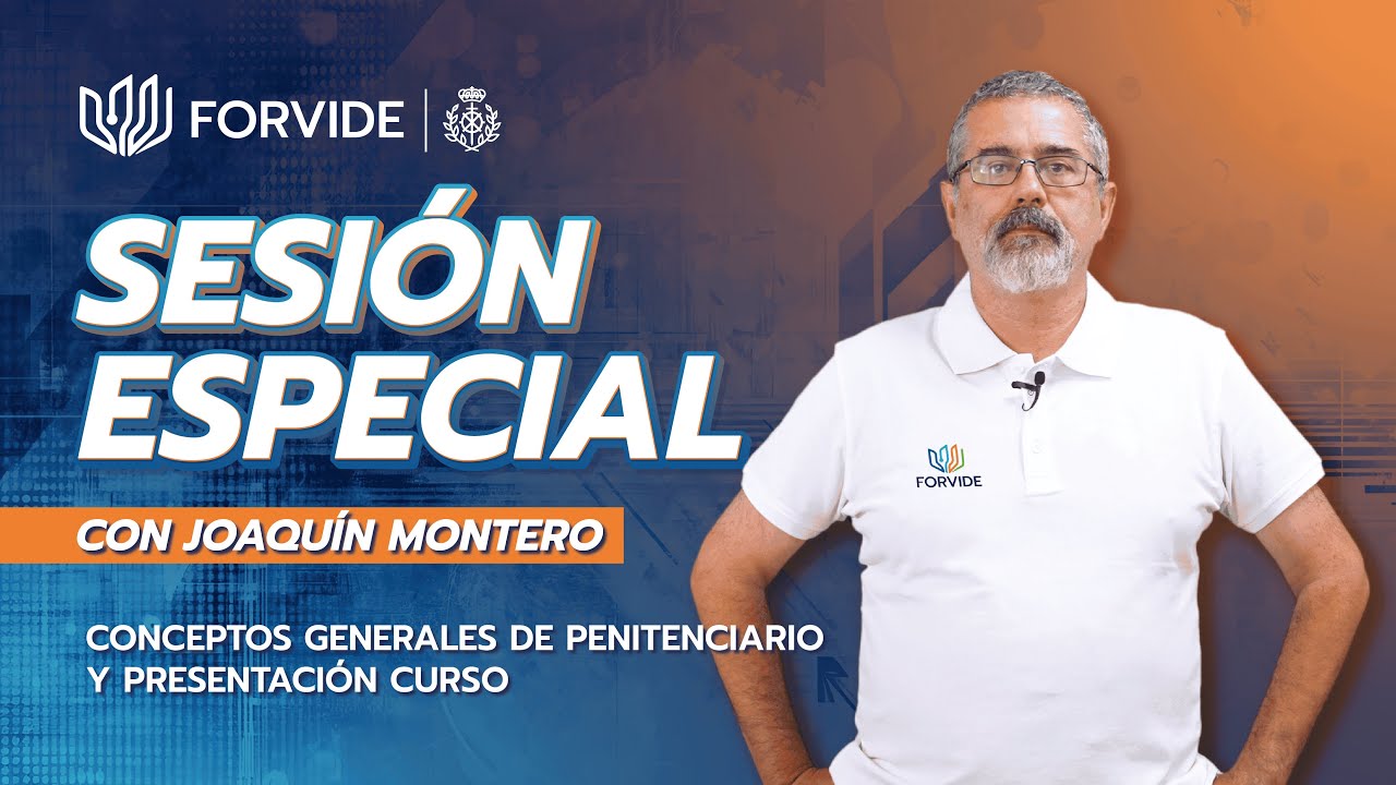 Presentación Forvide y Conceptos Generales Penitenciarios
