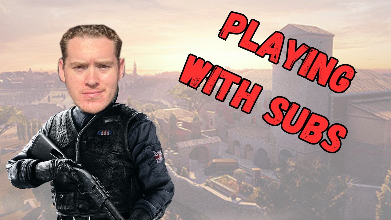 Customs With Subs!! | Rainbow Six Siege
