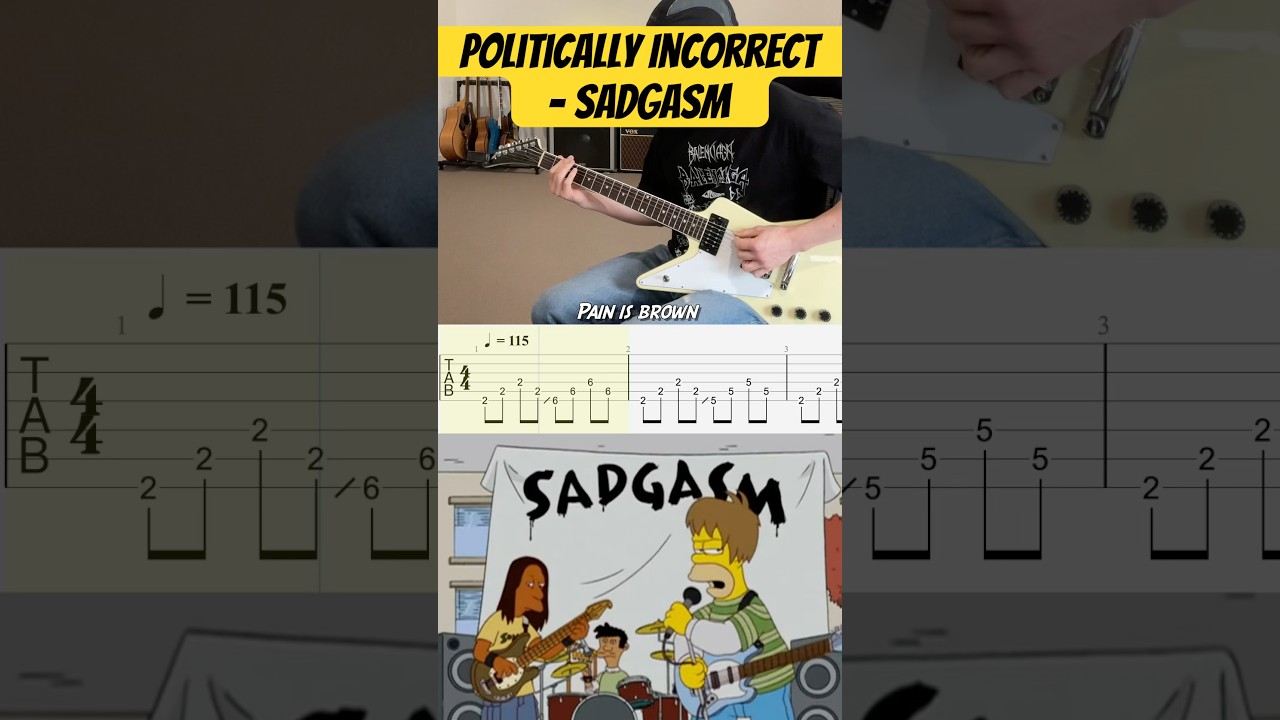 Politically Incorrect - Sadgasm (Guitar Cover with TABS) &lsquo;The Simpsons&rsquo; S19 E11 That &lsquo;90s Show