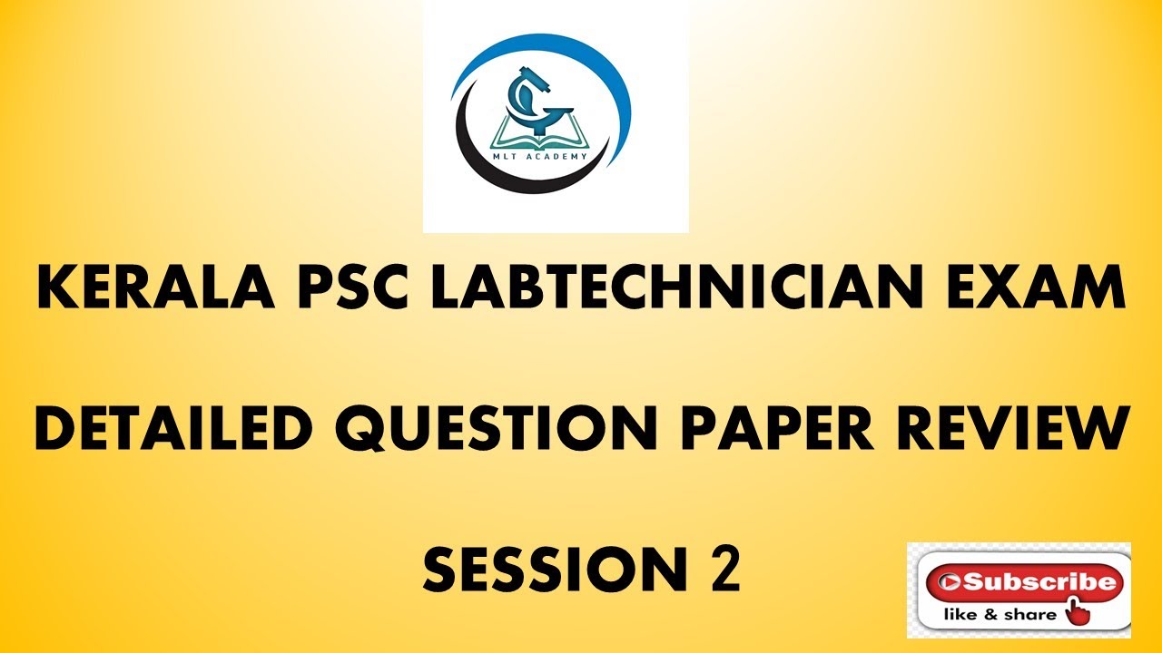 |KERALA PSC LAB TECHNICIAN EXAM| QUESTION PAPER REVIEW | PART 2| EXPLAINED IN MALAYALAM|