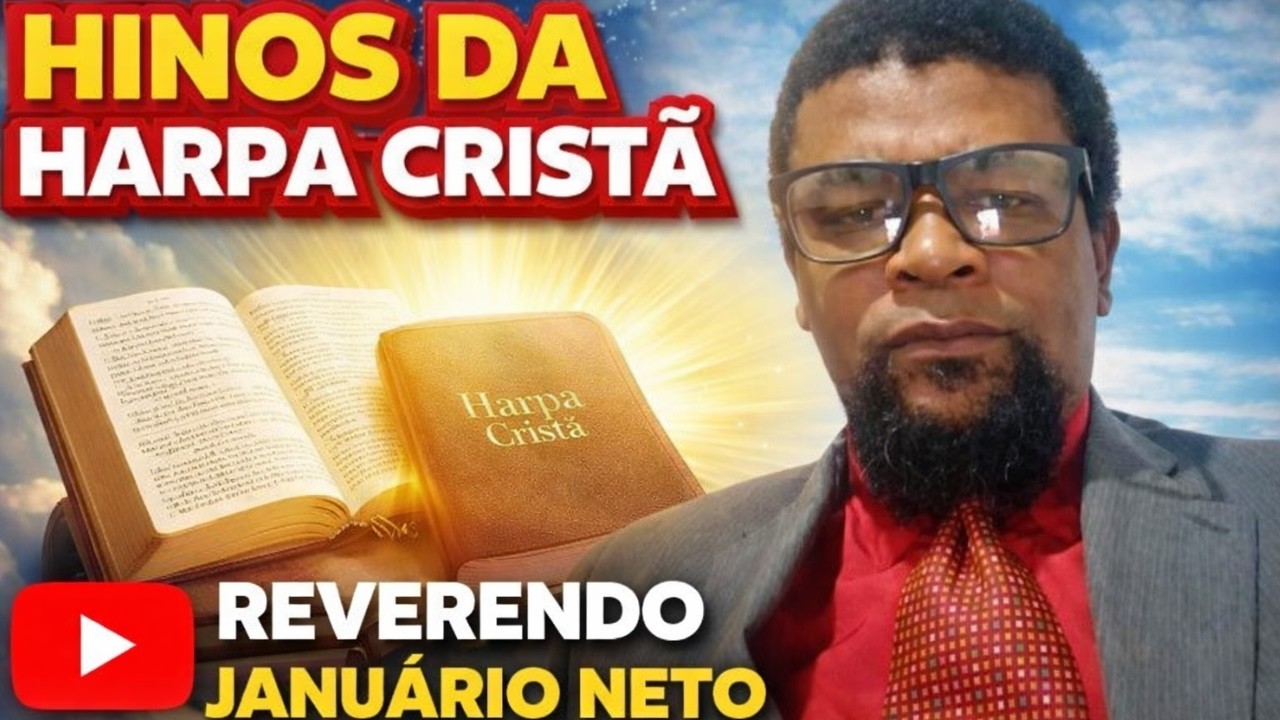 HINO DA HARPA CRISTÃ 84\ O GRANDE EU SOU   - REVERENDO JANUARIO NETO