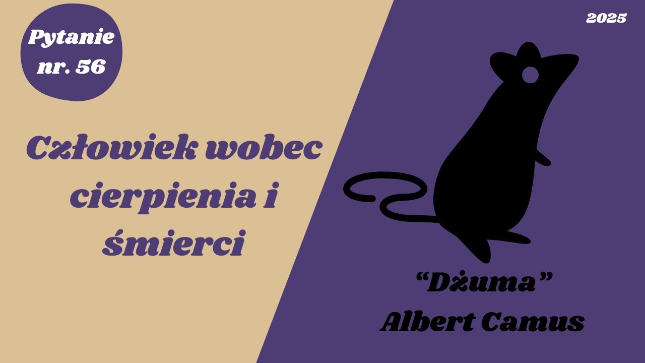 Matura ustna: Człowiek wobec cierpienia i śmierci - 