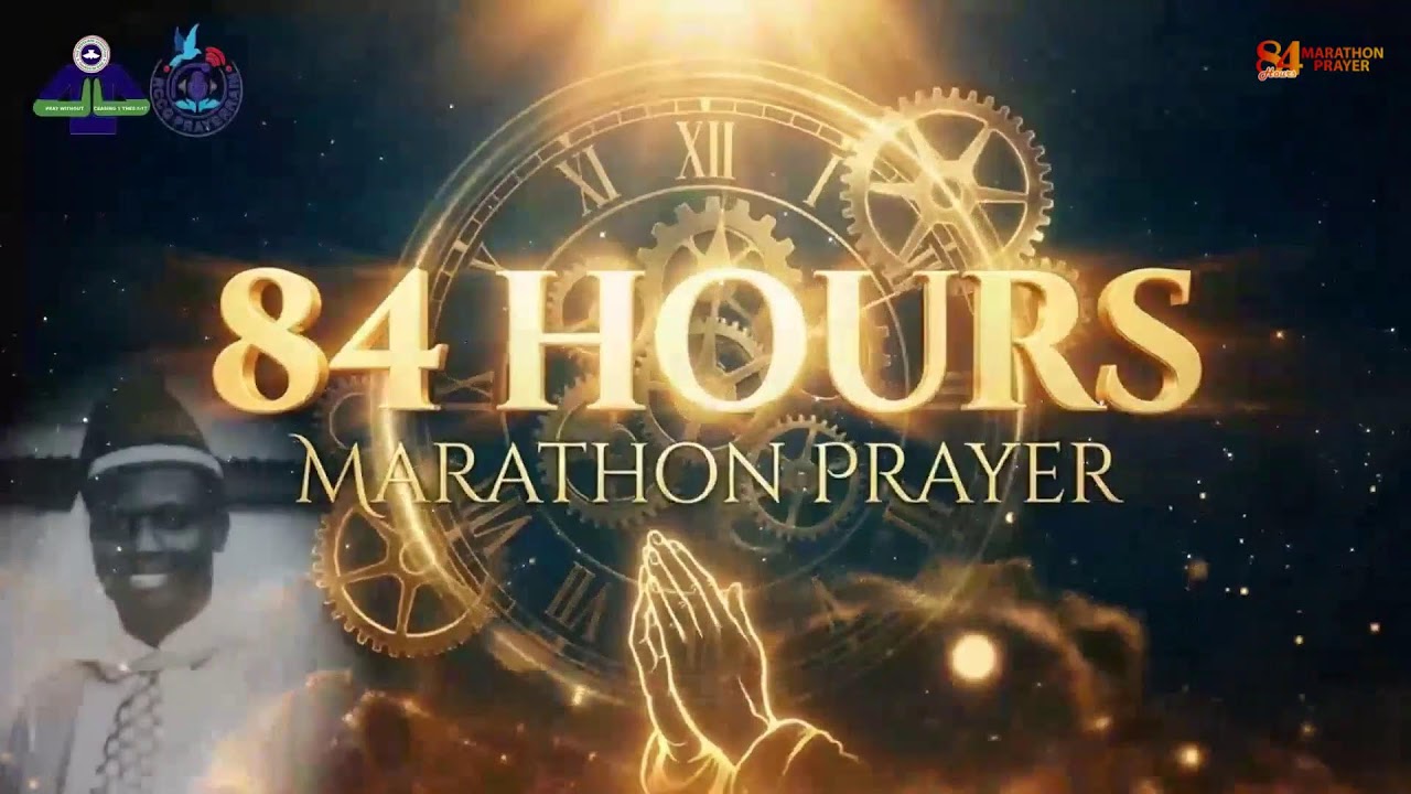 84 HOURS PRAYER MARATHON