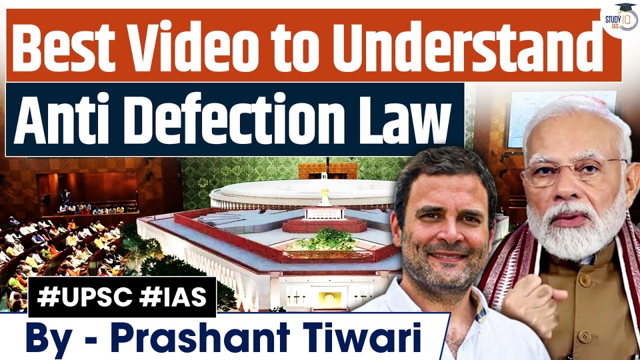 Anti Defection Law Explained | Indian Polity | UPSC GS2