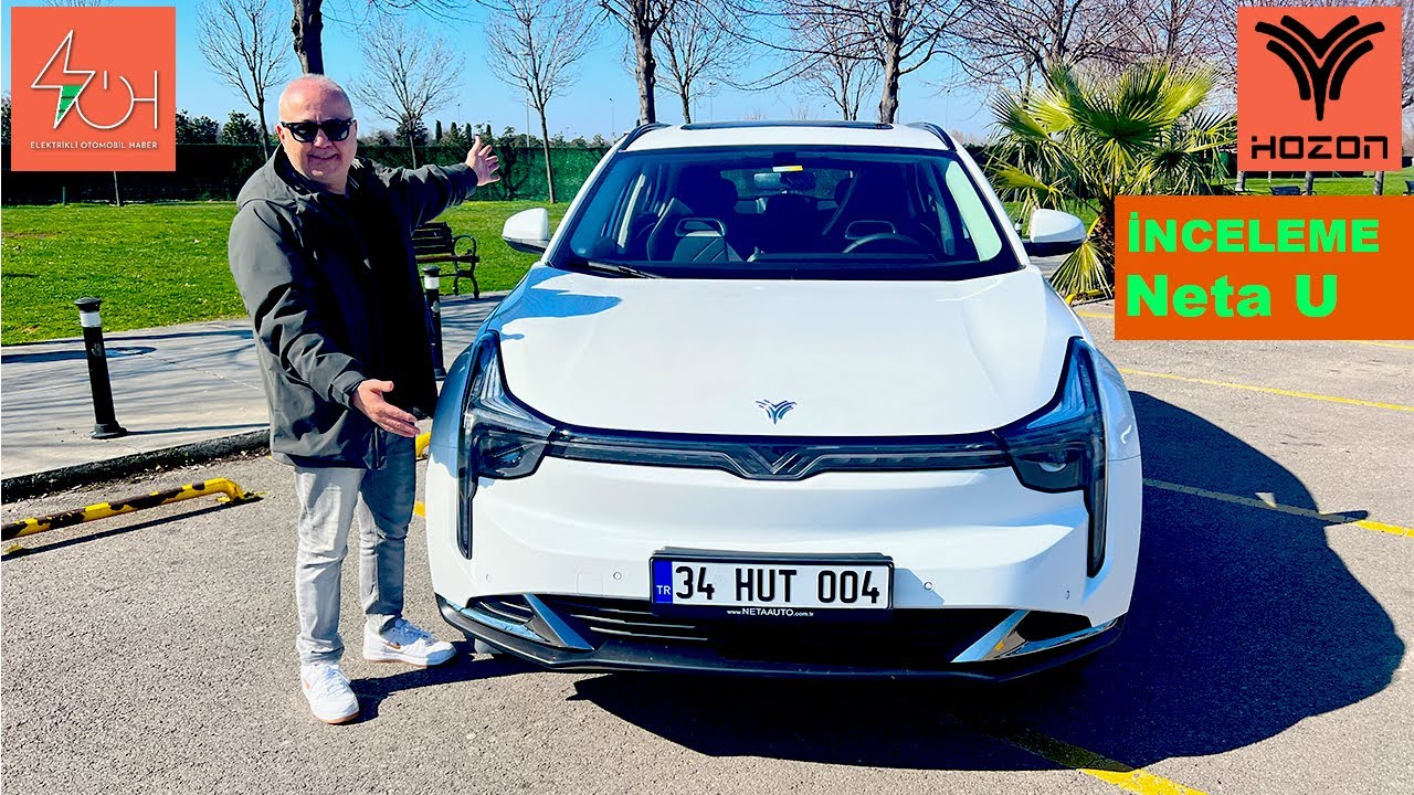 Çinli elektrikli otomobillerin Türkiye atağı / SUV Neta U modelinin menzili 540 km