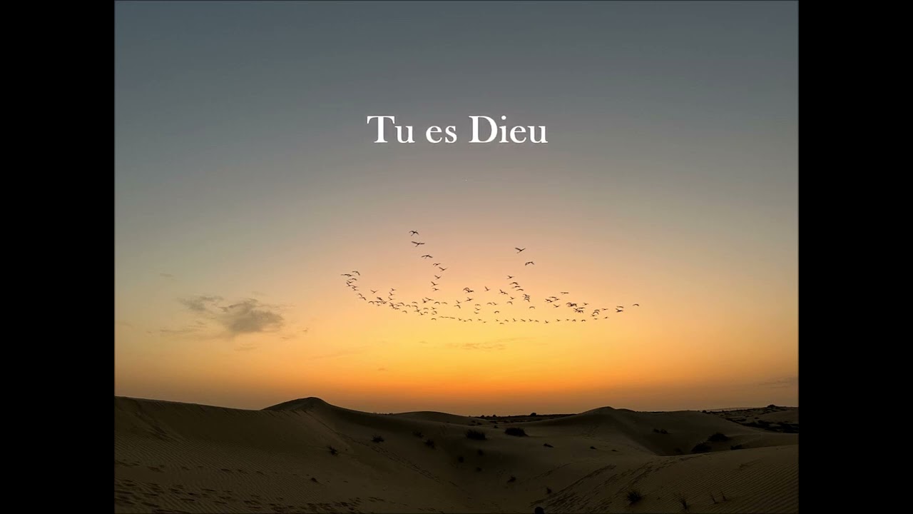 Tu es Dieu (Sophie et Jean-Yves Gall) - Chorale de l’église Saint Joseph
