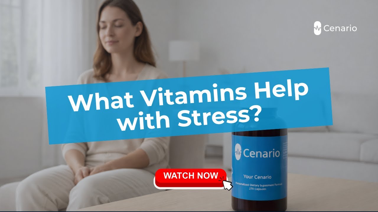 What Is a Good Vitamin for Stress Top Nutrients That Help