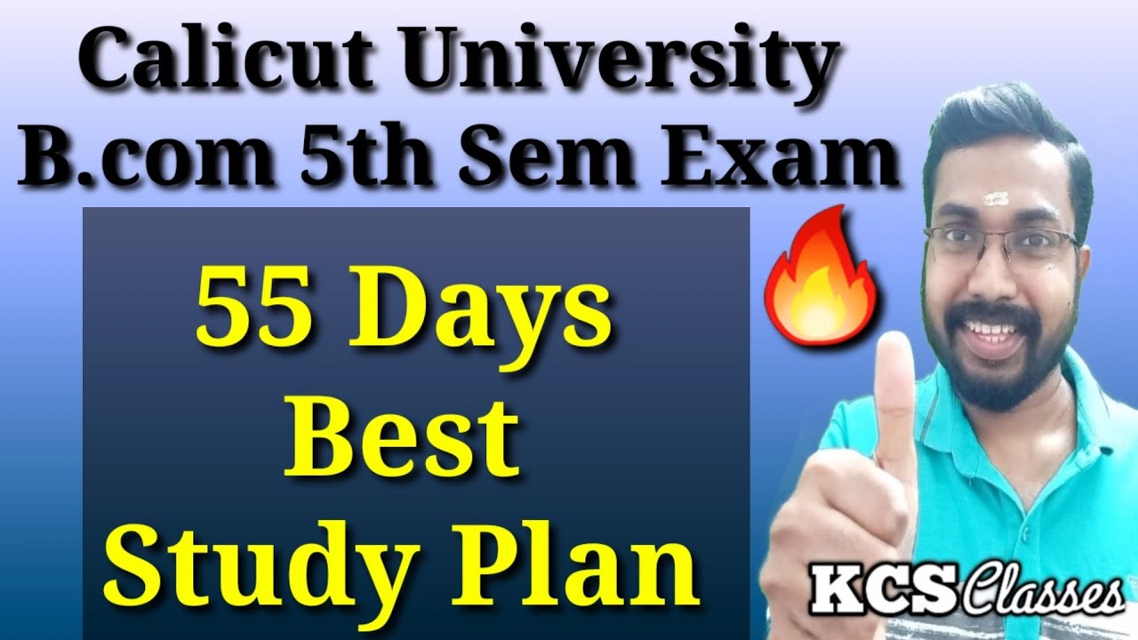Calicut  University B.com 5th Sem|55 Days Best Exam Study Plan| KCS classes 