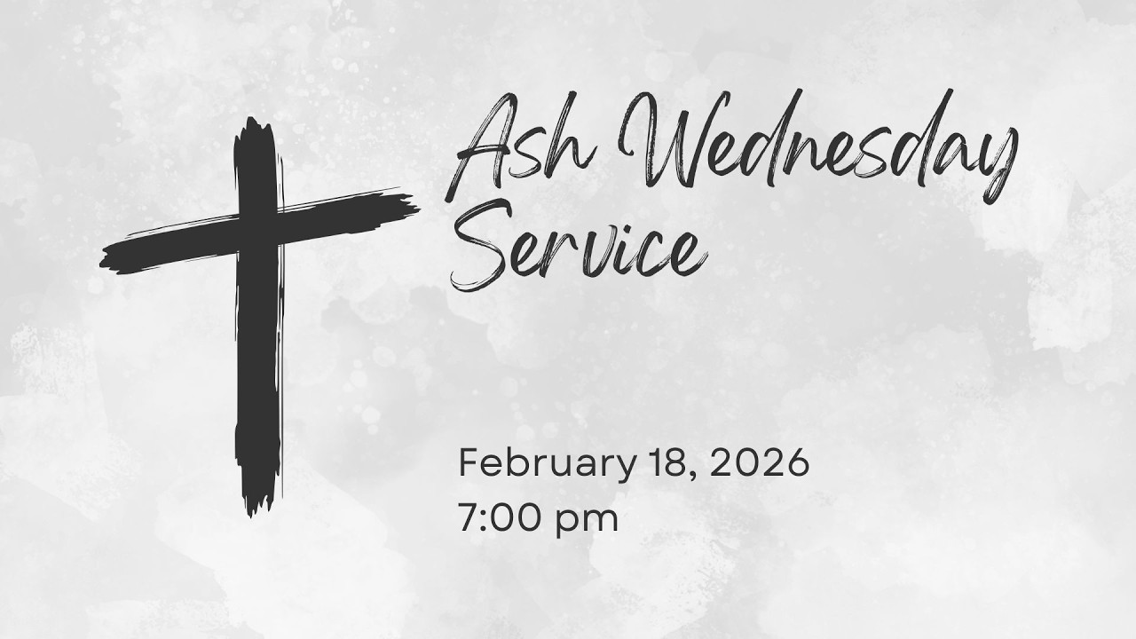Ash Wednesday, February 18, 2026