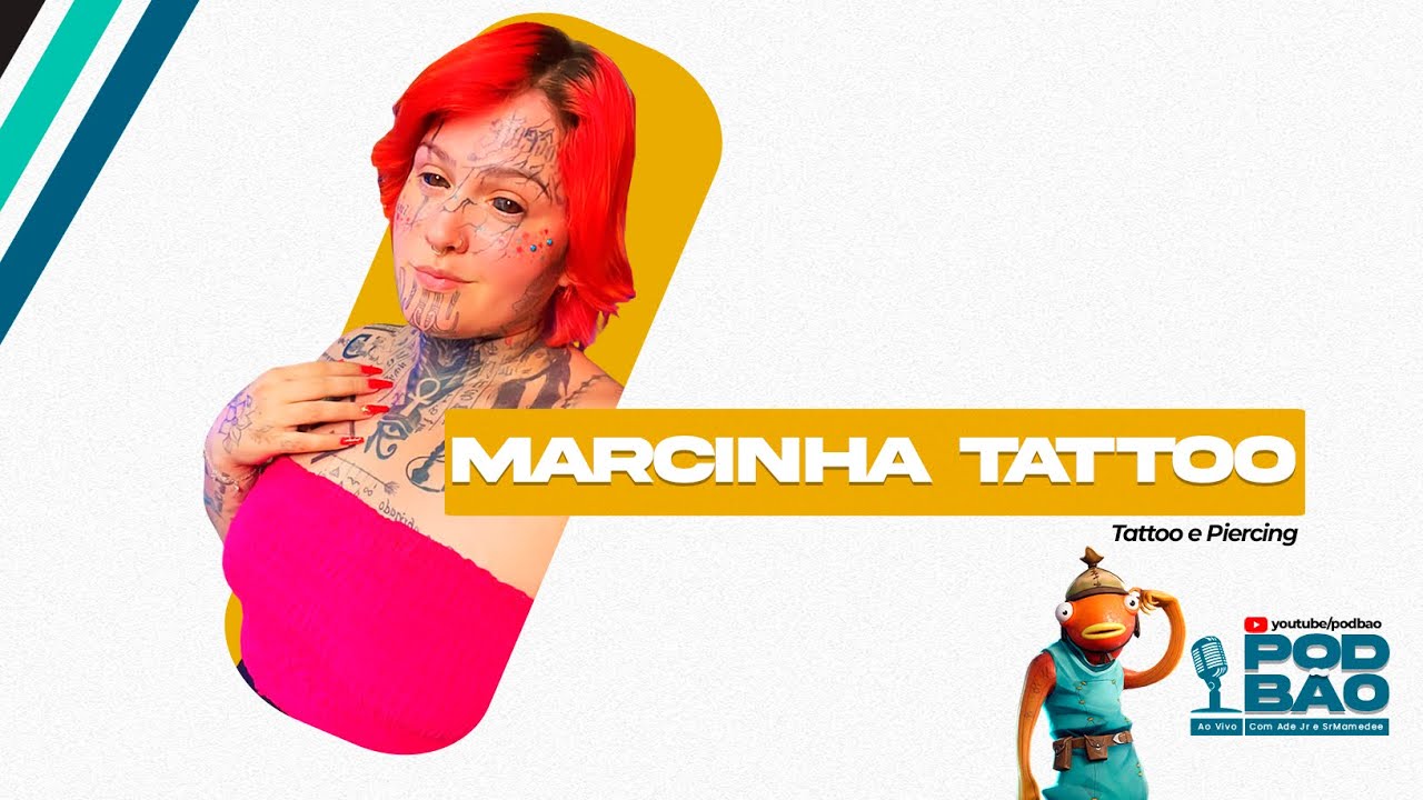 MARCINHA TATTOO // Podbão 