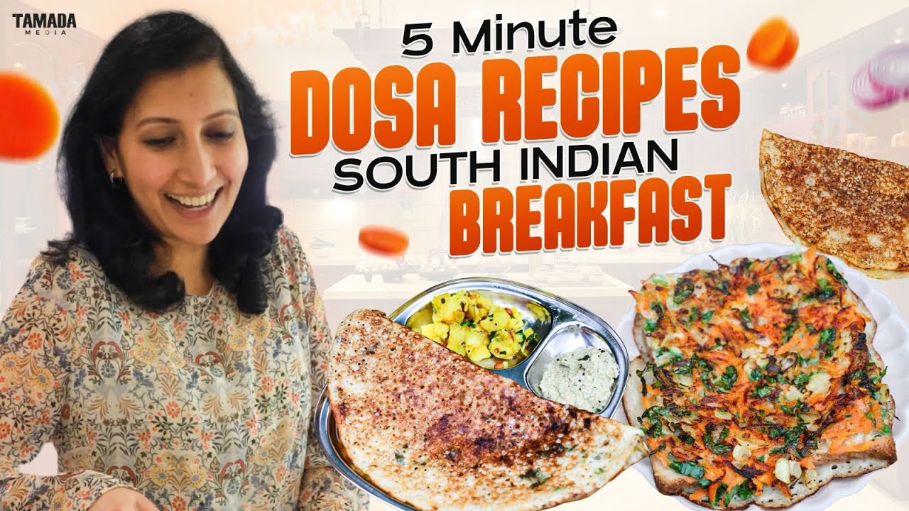 5 Instant Dosa Recipes Made in 5 Min | No Soaking, No Fermenting | Indian Breakfast Recipes