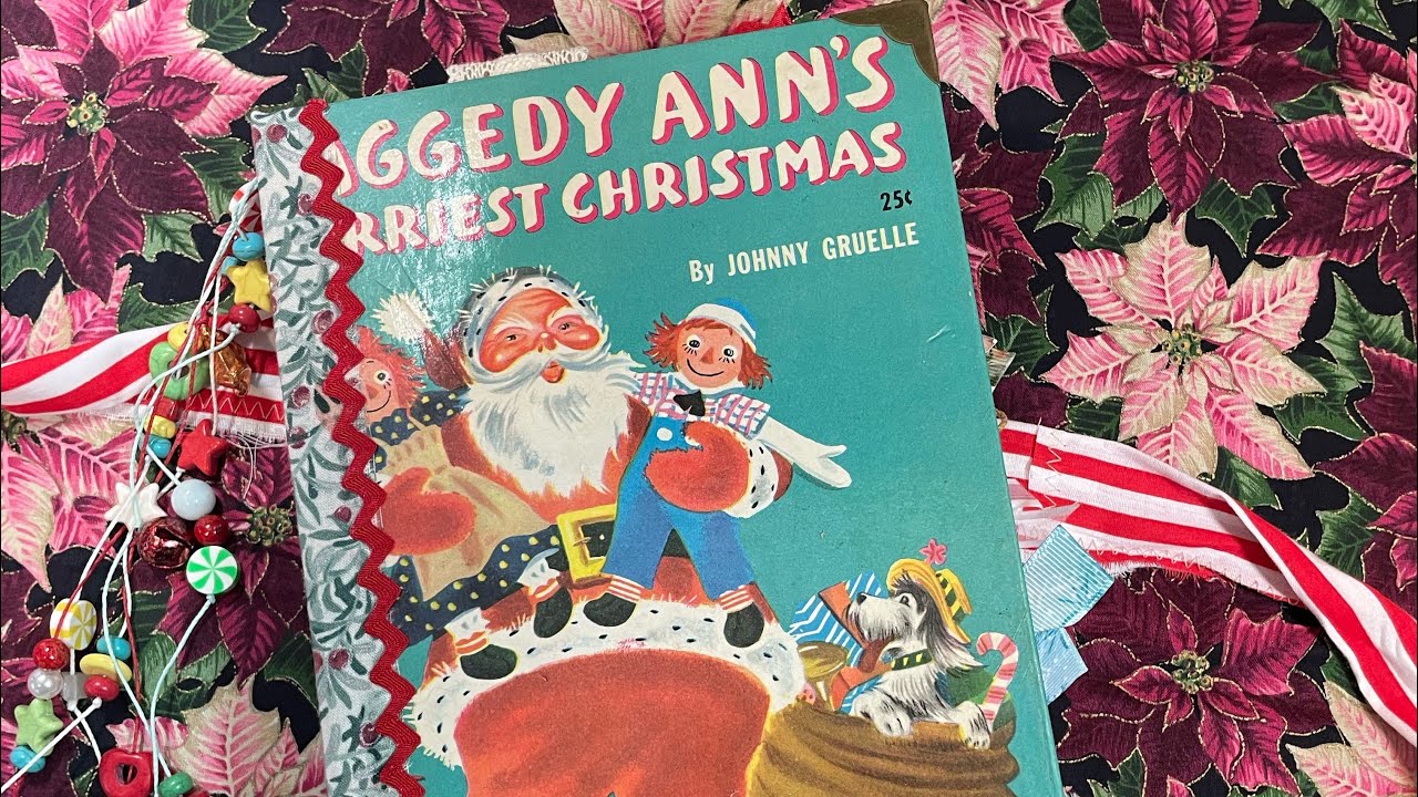 Raggedy Ann's Merriest Christmas Junk Journal Final Flip Through