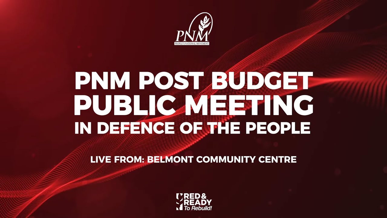 PNM Public Meeting In Defence of the People! - Belmont Community Centre