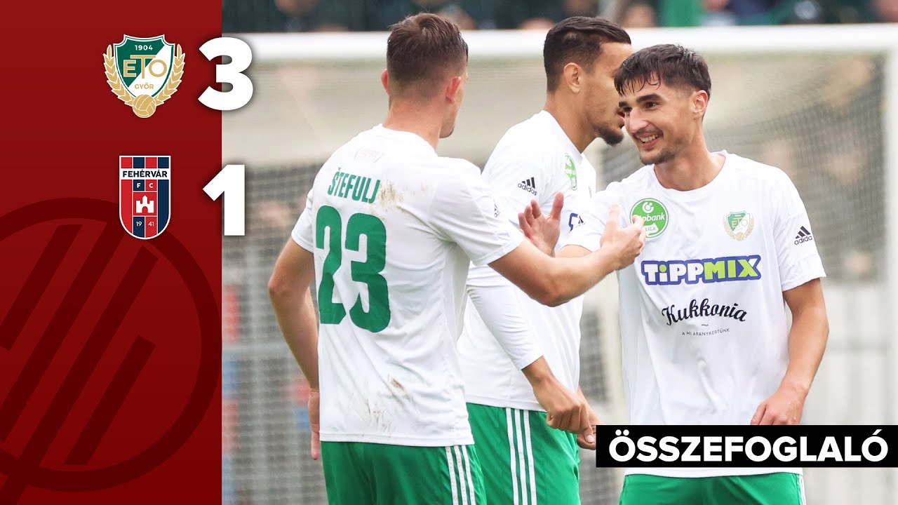 NB I: Győr–Fehérvár 3–1 | összefoglaló