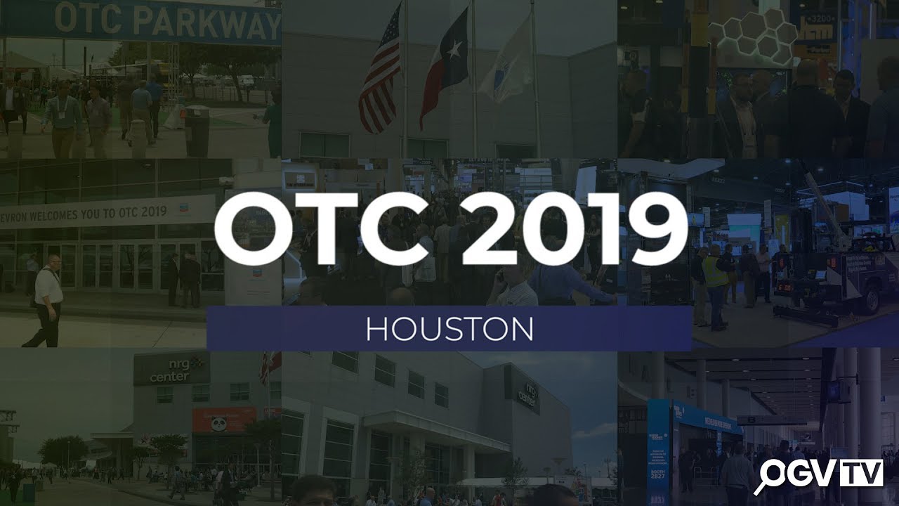 OTC 2019 Review by OGV Energy