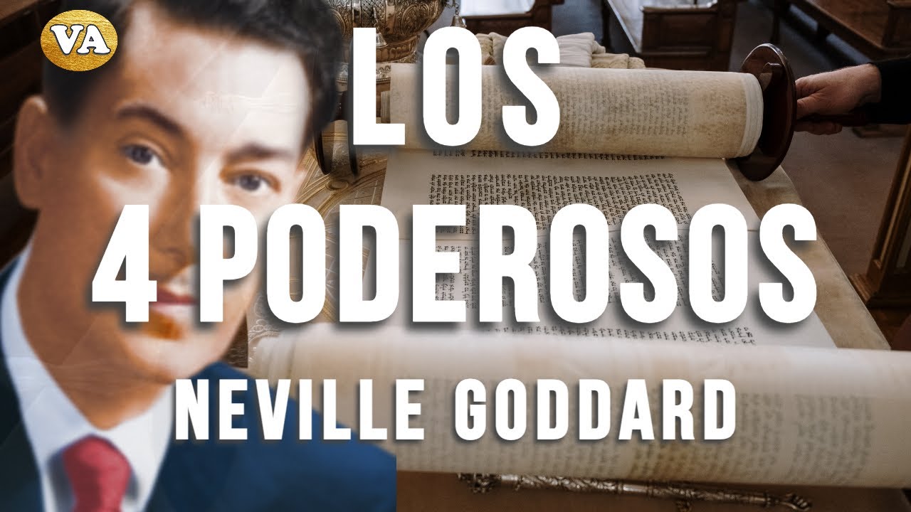 LOS 4 PODEROSOS NEVILLE GODDARD