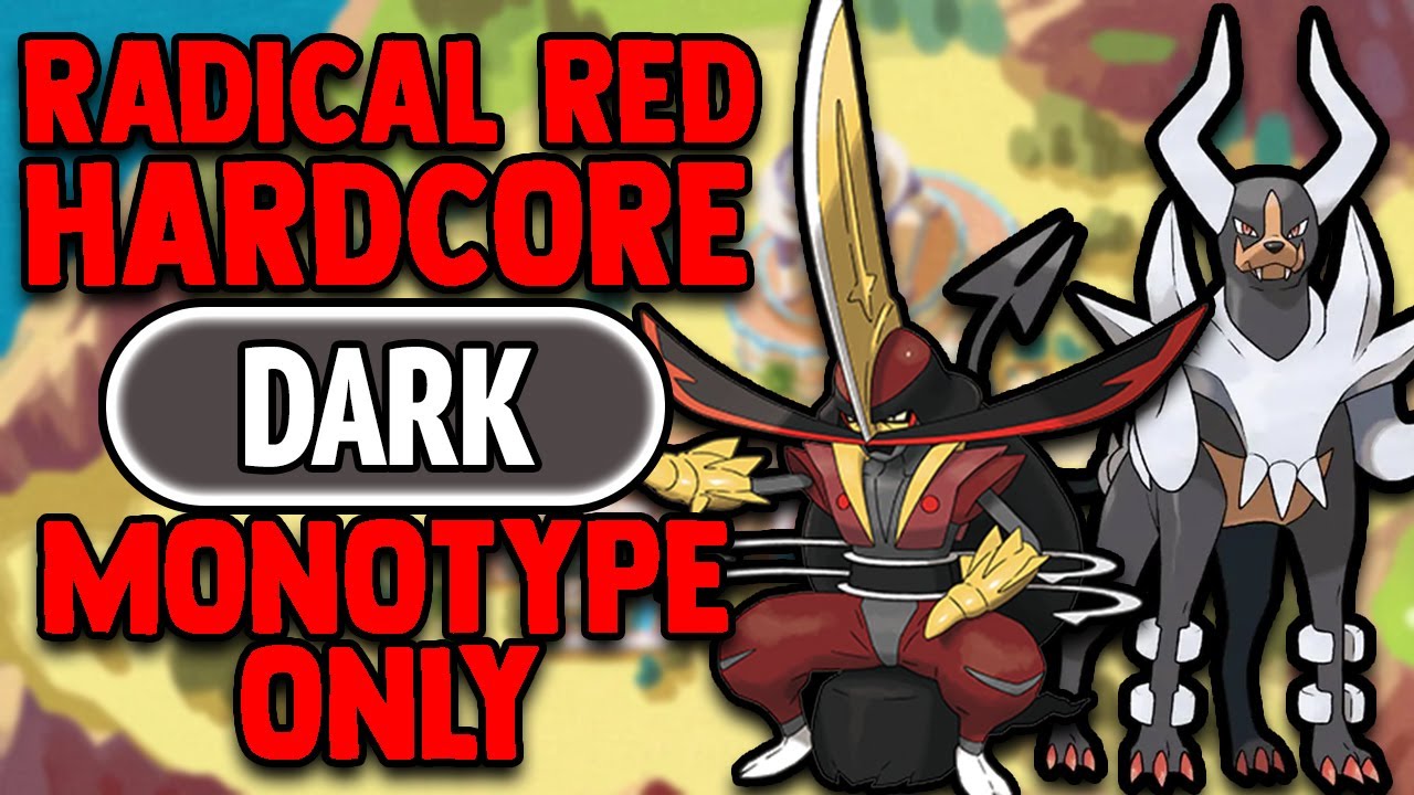 POKEMON RADICAL RED 4.0 HARDCORE MODE BUT I ONLY USE DARK TYPE POKEMON