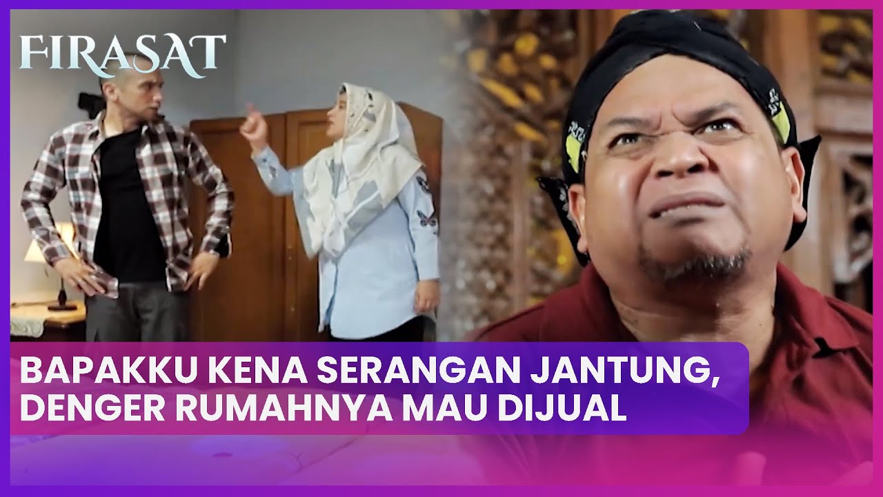 Bapakku Kena Serangan Jantung, Denger Rumahnya Mau Dijual | Firasat ANTV Eps 106 (2/4)