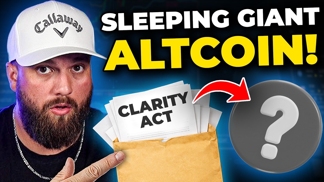 🚨 Clarity Act&rsquo;s SLEEPING GIANT Altcoin! (Don&rsquo;t Miss Out)
