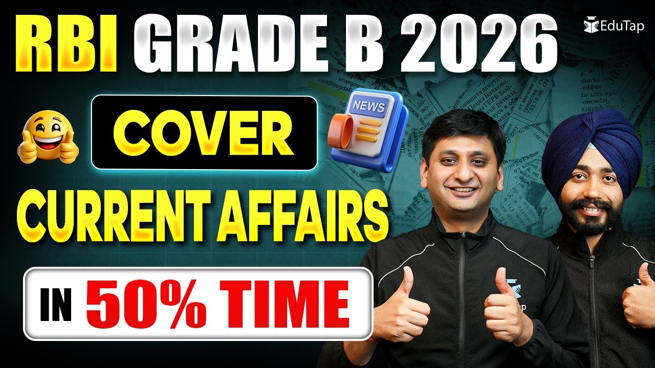 RBI Grade B 2026 Current Affairs Preparation Strategy for Phase 1 and Phase 2