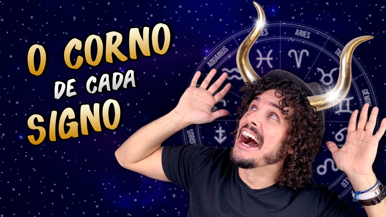 CORNO DE CADA SIGNO ♫ PARÓDIA CONTATINHO